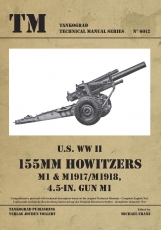 Nr. 6012   U.S. Army WWII 155mm Howitzers M1 & M1917/M1918 & 4.5in Gun M1