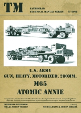 Nr. 6008   U.S. Army Gun, Heavy, Motorized, 280mm M65 ATOMIC ANNIE