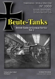 Nr. 1003   British Tanks in German Service Vol. 1  World War One Special 1004